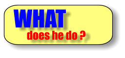 WHAT does he do ?